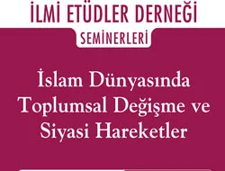 İlmi Etüdler Derneği seminerleri