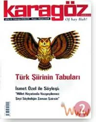 Karagöz İsmet Özel?le başlıyor