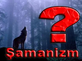 Şamanizm'in 'pompalı tüfekleri'