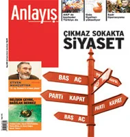 Anlayış: Çıkmaz Sokakta Siyaset