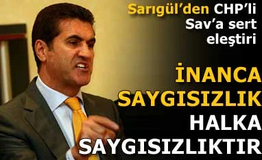 Sarıgül, Peygambere hakaret eden Sav'ı eleştirdi