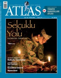 Atlas 183. sayısında Selçuklu yollarında