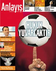 Anlayış Dergisi: Hukuk Yuvarlaktır