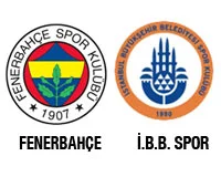 Fenerbahçe: 2 - İBB Spor: 0 Maç Bitti