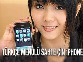 Apple'dan önce Çinliler Türkçe iPhone yaptı