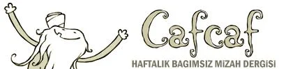 Caf Caf Zıpkınnn gibi!