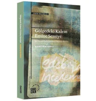 ?Gölgedeki Kalem Emine Semiye?