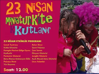 23 Nisan?ı Miniaturk?te kutluyoruz...