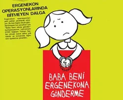 'Baba beni Ergenekon'a gönderme'