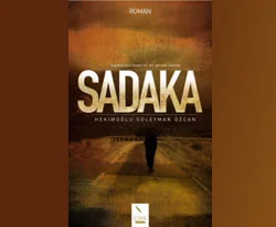 Gerçek bir hayat hikayesi: Sadaka
