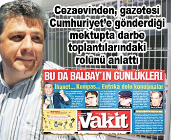 Mustafa Balbay?dan itiraf gibi mektup