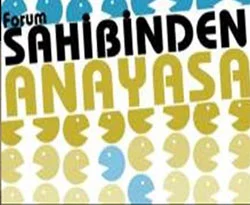 Sahibinden Anayasa Forumları sürüyor