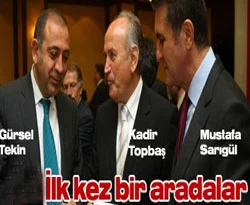 Topbaş, Tekin ve Sarıgül aynı karede