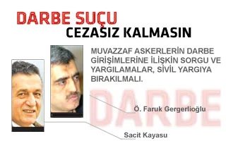 Darbe suçu cezasız kalmasın