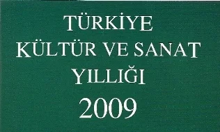 Türkiye Kültür ve Sanat Yıllığı 2009 çıktı