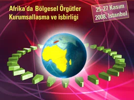 Afrika'yla ilişkiler yeni boyut kazanıyor