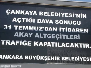 Gökçek 'Akay Kavşağı' kararını bilbortlara taşıdı