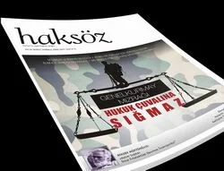 Haksöz: Genelkurmay mızrağı hukuk çuvalına sığmaz