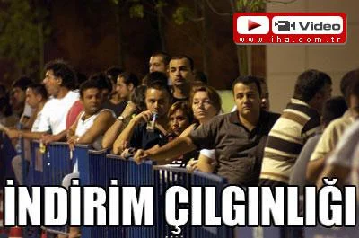 Böyle alışveriş çılgınlığı görülmedi
