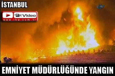 Emniyet Müdürlüğünde yangın!