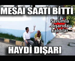 Mesai saati bitince serumla dışarıda kaldı