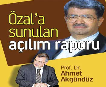 Turgut Özal'a sunulan "açılım" raporu
