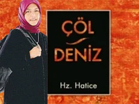 Hz. Hatice'nin peygamber aşkı