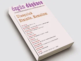 Özgür Düşünce "Ulusçuluk, Etnisite ve Kemalizm"i masaya yatırıyor
