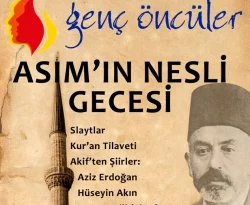 Genç Öncüler'den Asım'ın Nesli Gecesi