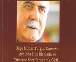 "Şehir ve Medeniyet" ile Turgut Cansever
