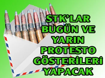 STK'lardan mermi protestosu