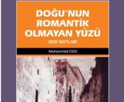 'Doğu'nun Romantik Olmayan Yüzü'