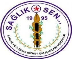 Sağlık-Sen, çalışanları için uyardı