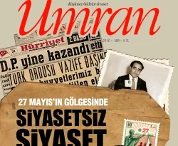 27 Mayıs Gölgesi: Siyasetsiz Siyaset