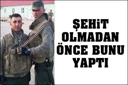 Arkadaşına klip çekti kendisivde şehit oldu
