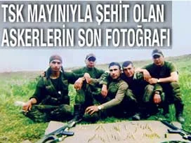 Şehit olmadan 12 saat önceki Fotoğraf