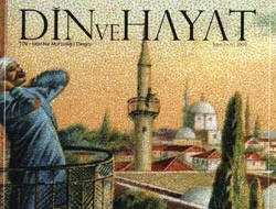Din ve Hayat Degisi'nin yeni sayısı bayiilerde