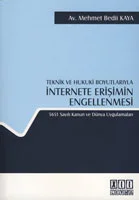 İnternette engelleme mi yoksa koruma mı?