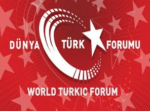 'Dünya Türk Forumu' başladı