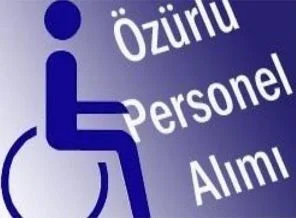Engelli personel alacak kurumlar ve kadroları