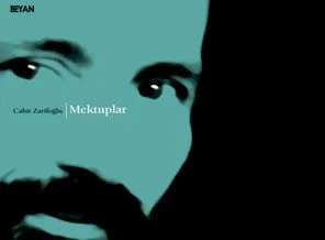 Cahit Zarifoğlu'nun Mektupları toplandı!