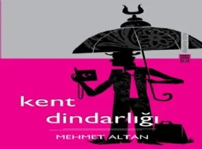 Kentlilerin Dini Olarak İslam