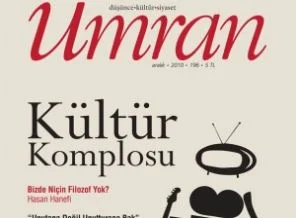 Umran dergisi kültür komplosuna odaklanıyor