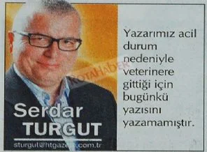 Yazarımız acil veterinere gittiği için...!