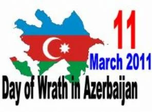 11 Mart Azerbaycan'da öfke günü