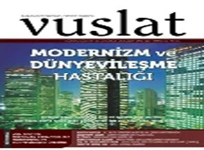 Modernizm ve dünyevileşme hastalığı