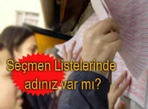 Seçmen listesinde kaydınız var mı?