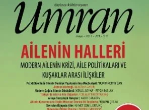 Umran Dergisi 'Ailenin Halleri'ni inceliyor