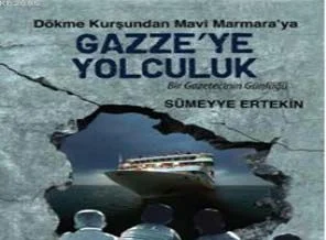 Dökme Kurşundan Mavi Marmara'ya
