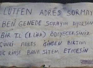 Paran yoksa adres sorma!